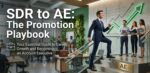 Getting Promoted from SDR to Account Executive